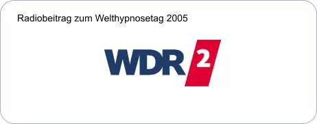 Radiobeitrag zum Welthypnosetag 2005